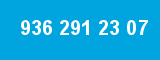 936 291 23 07
